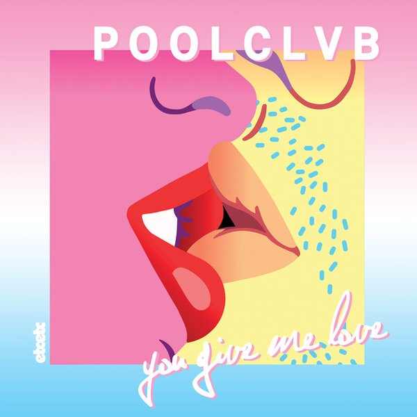 POOLCLVB (You Give Me Love/Spotify)