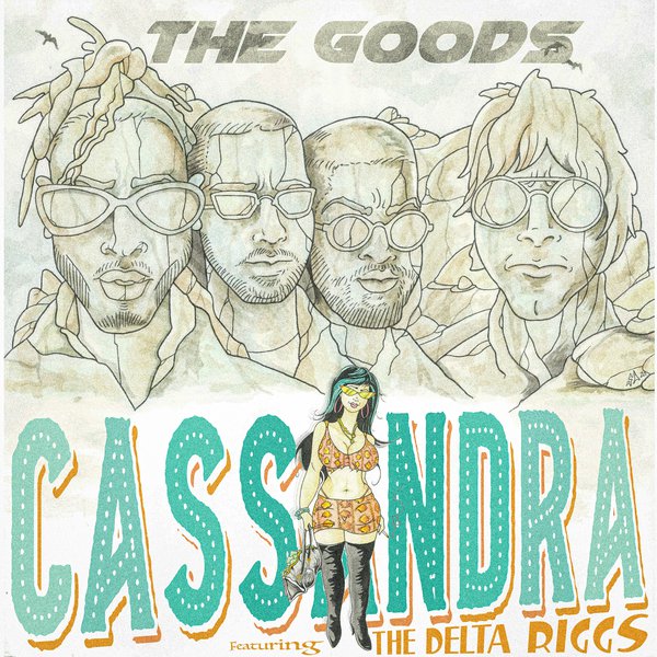 The Goods - Cassandra