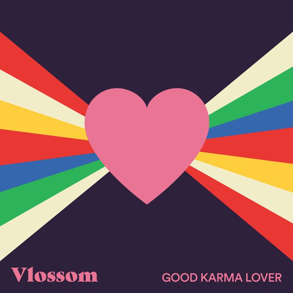 Vlossom - Good Karma Lover